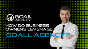 Improve your business and save on taxes with the GOALL Agency.